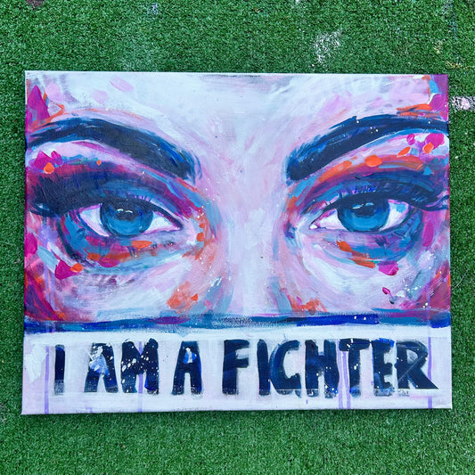 I AM A FIGHTER Original Artwork